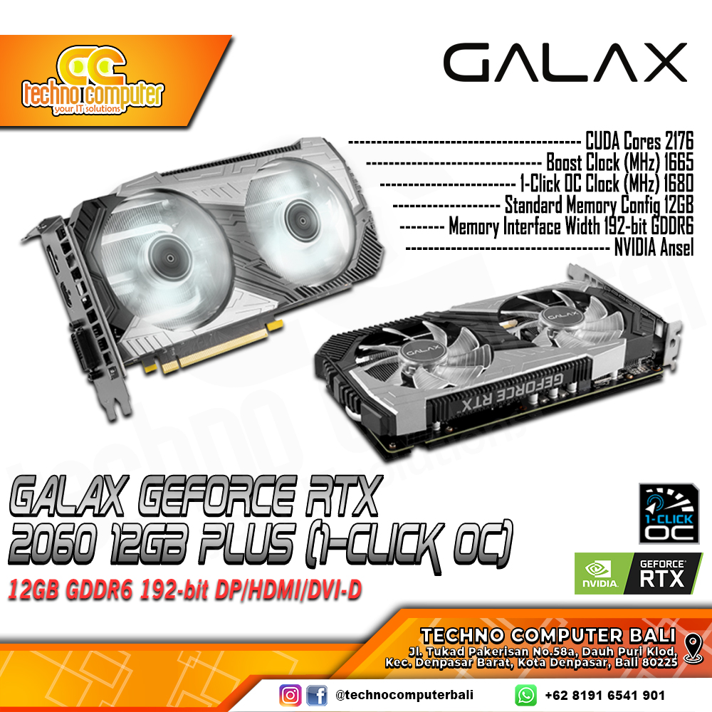 GALAX NVIDIA GeForce RTX 2060 PLUS (1-Click OC) 12GB GDDR6 - Dual Fan